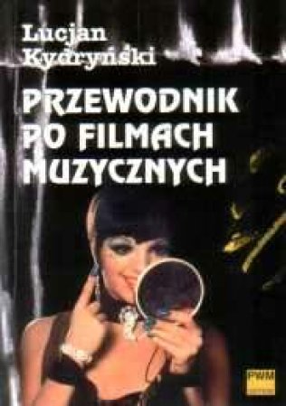 Przewodnik po filmach muzycznych
