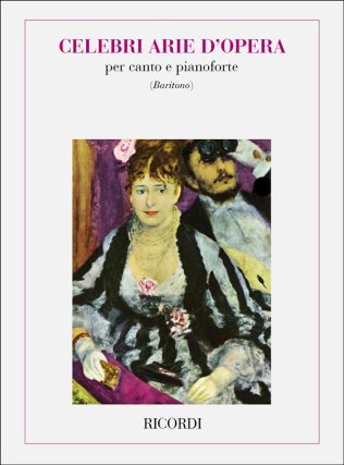 Celebri Arie D'Opera: Baritono