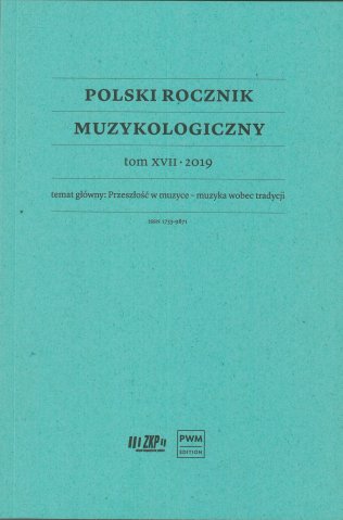 Polski Rocznik Muzykologiczny tom XVII 2019