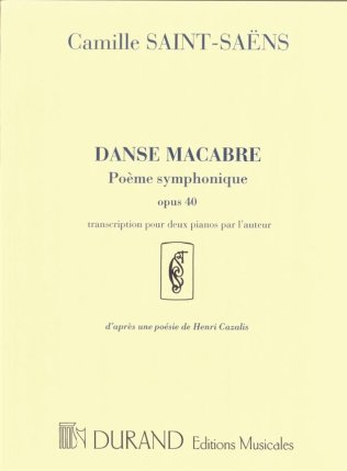 Danse Macabre. Poeme Symphonique op. 40