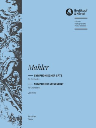 Symphonic Movement “Blumine” to Symphony No. 1