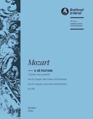 “Il Re pastore” KV 208 - L'amerò, sarò costante