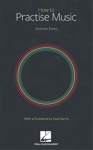 How to Practise Music