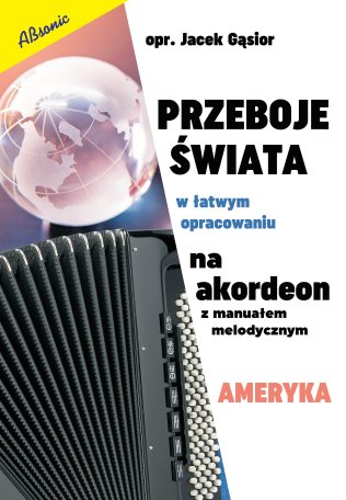 Przeboje Świata - Ameryka