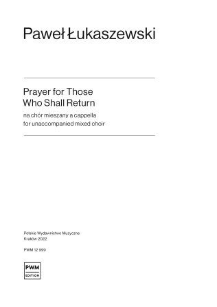 Prayer for Those Who Shall Return (partytura chóralna)