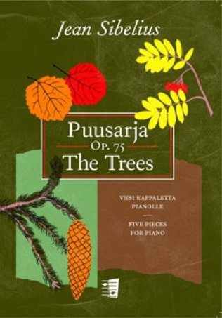 The Trees - Puusarja op. 75