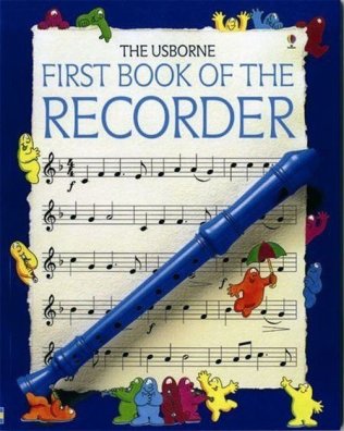 FIRST BOOK OF THE RECORDER