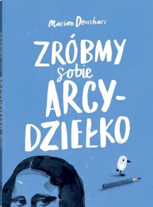 Zróbmy sobie arcydziełko