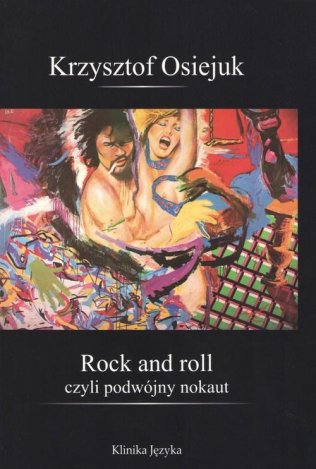 Rock and roll czyli podwójny nokaut