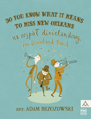 Do You Know What Means To Miss New Orleans
