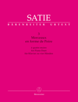 Satie, Erik 3 Morceaux en forme de Poire for Piano Duet