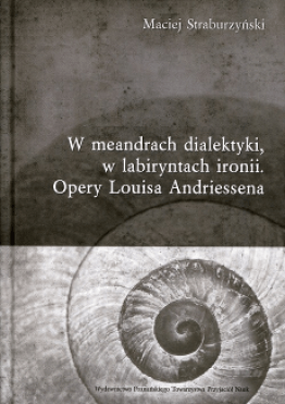 W meandrach dialektyki, w labiryntach ironii