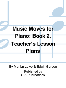 Music Moves for Piano: Book 2 Teacher's Lesson Plans