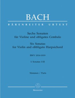 6 sonat BWV 1014-1019, vol. 1