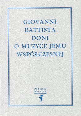 O muzyce jemu współczesnej