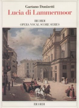 Łucja z Lammermooru / Lucia di Lammermoor