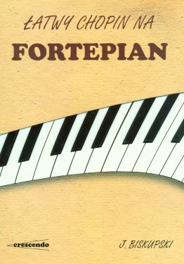 Łatwy Chopin na fortepian