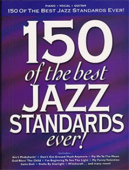 150 of the Best Jazz Standars Ever!