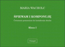 Śpiewam i komponuję, kl. I