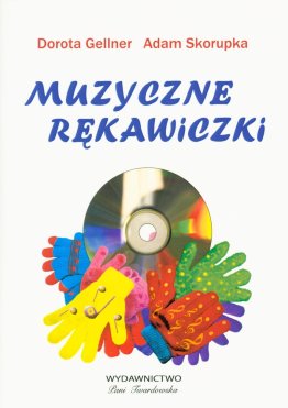 Muzyczne rękawiczki (+CD)