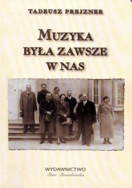 Muzyka była zawsze w nas