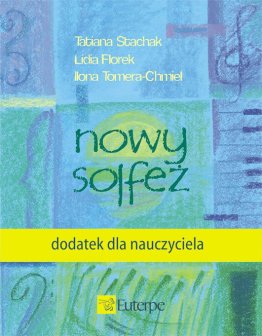 Nowy solfeż - dodatek dla nauczyciela