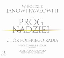 Próg nadziei. W hołdzie Janowi Pawłowi II 2CD (Digipack)