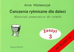 Ćwiczenia rytmiczne dla dzieci. Materiały pomocnicze do rytmiki.