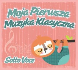 Moja pierwsza muzyka klasyczna: Sotto Voce