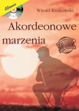 Akordeonowe marzenia