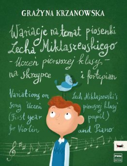 Wariacje na temat piosenki Lecha Miklaszewskiego - Uczeń pierwszej klasy