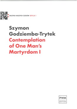 Contemplation of One Man's Martyrdom I