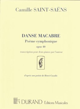 Danse Macabre. Poeme Symphonique op. 40