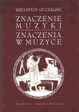 Znaczenie muzyki. Znaczenia w muzyce