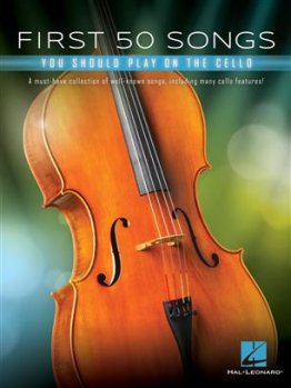 First 50 Songs You Should Play On Cello