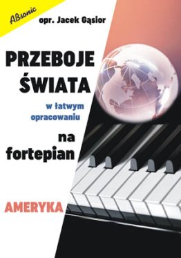 Przeboje świata - Ameryka