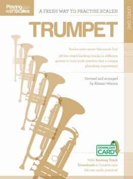 Playing With Scales: Trumpet