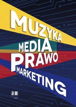 Muzyka. Media. Prawo. Marketing