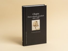 Chopin. Dusza salonów paryskich 1830-1848