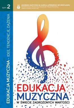 Edukacja muzyczna w świecie zagrożonych wartości