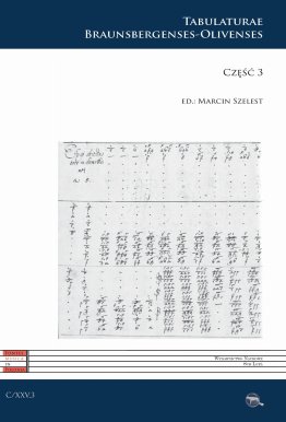 Tabulaturae Braunsbergenses-Olivenses. Część 3