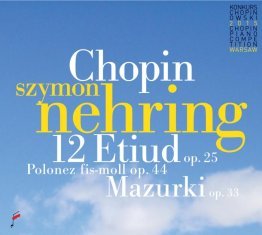 12 Etiud op.25, Polonez fis-moll op.44, Mazurki op. 33