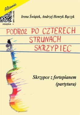 Podróż po czterech strunach skrzypiec