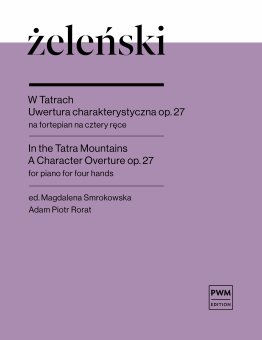 W Tatrach. Uwertura charakterystyczna op. 27