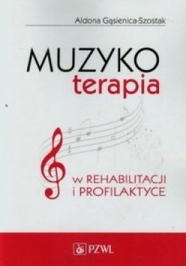 Muzykoterapia w rehabilitacji i profilaktyce