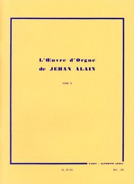 L'oeuvre d'Orgue de Jehan Alain
