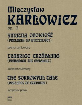 Smutna opowieść (Preludia do wieczności) op. 13, t.X