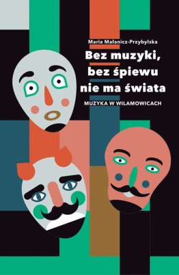 Bez muzyki, bez śpiewu nie ma świata