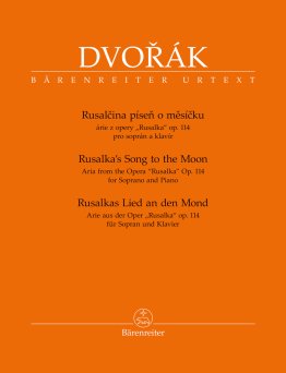 Pieśń Rusałki / Rusalka's Song To The Moon