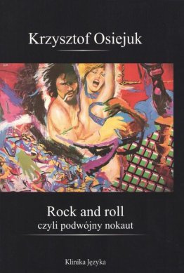 Rock and roll czyli podwójny nokaut